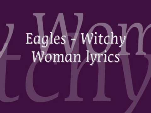 Profilový obrázek - Eagles - Witchy Woman lyrics