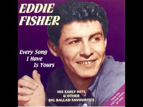 Profilový obrázek - Eddie Fisher - Everything i have is yours