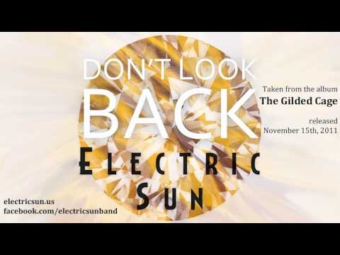 Profilový obrázek - Electric Sun - Don't Look Back (Audio)