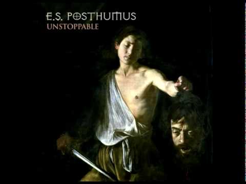 Profilový obrázek - ES Posthumus - Unstoppable (single)