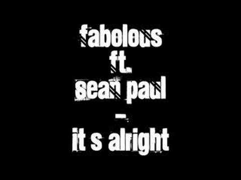 Profilový obrázek - Fabolous ft. Sean Paul - It's Alright