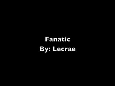 Profilový obrázek - Fanatic by Lecrae with lyrics