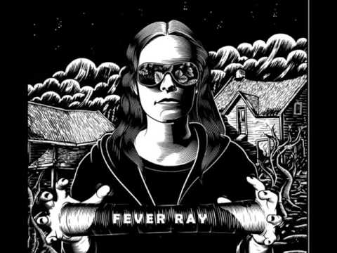 Profilový obrázek - Fever Ray - Seven ( Karin Dreijer Andersson From The Knife )
