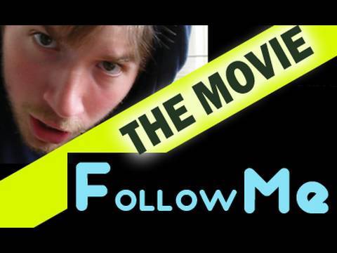 Profilový obrázek - "Follow Me" - The Movie