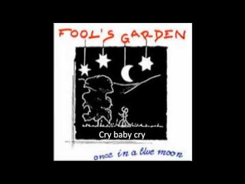 Profilový obrázek - Fools garden - Cry Baby cry