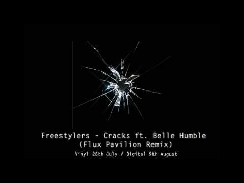 Profilový obrázek - Freestylers - Cracks ft. Belle Humble (Flux Pavilion Remix) HQ Full Extended Mix