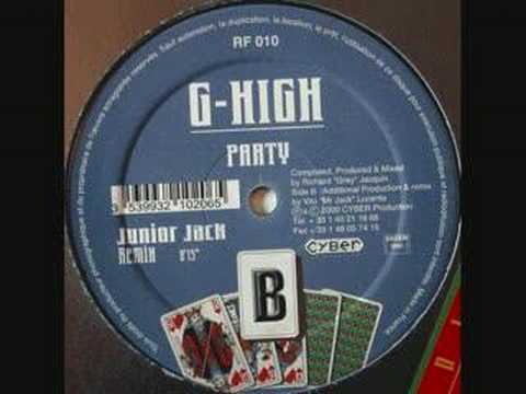 Profilový obrázek - G-High - Party (Junior Jack Remix)