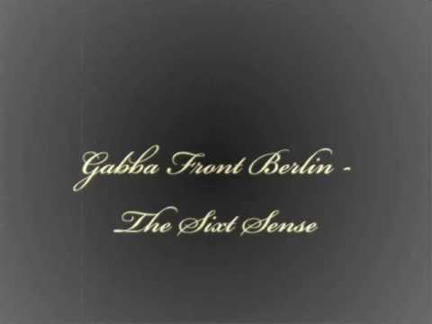 Profilový obrázek - Gabba Front Berlin - The Sixt Sense