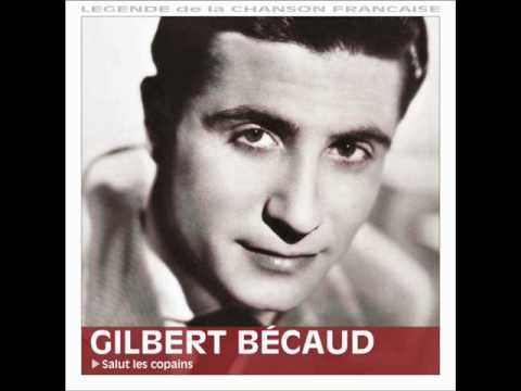 Profilový obrázek - Gilbert Bécaud - Je Reviens Te Chercher (HQ)