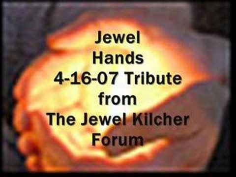 Profilový obrázek - Hands 04-16-07 Tribute (from The Jewel Kilcher Forum)