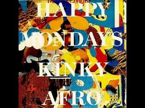 Profilový obrázek - Happy Mondays - Kinky Afro (audio only)