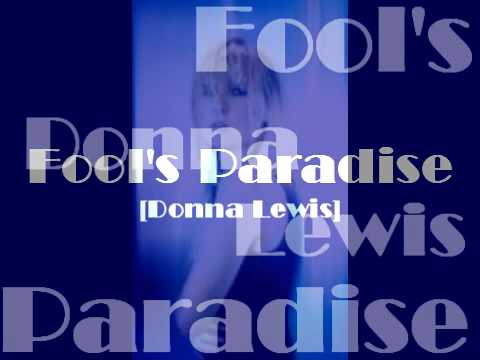 Profilový obrázek - House Music - Fools Paradise - Donna Lewis