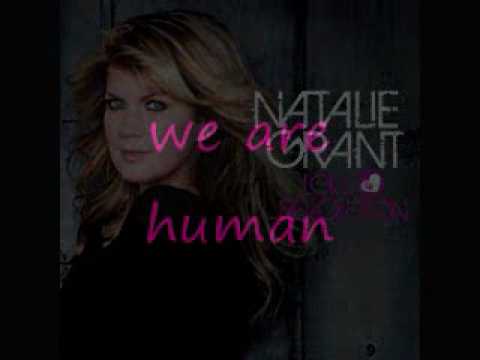Profilový obrázek - "Human" by Natalie Grant with Lyrics
