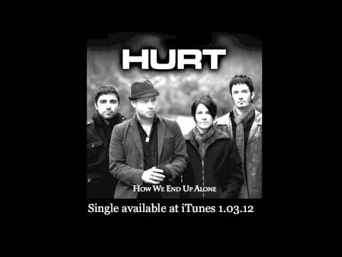 Profilový obrázek - HURT - How We End Up Alone (Single Stream)