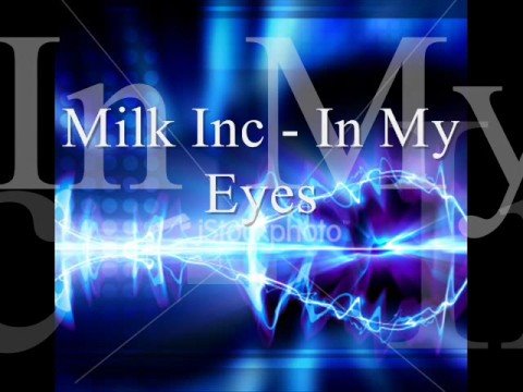 Profilový obrázek - In My Eyes - Milk Inc