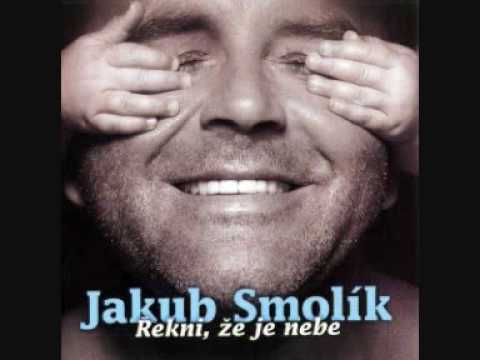 Profilový obrázek - Jakub Smolík-Ty jsi můj zázrak