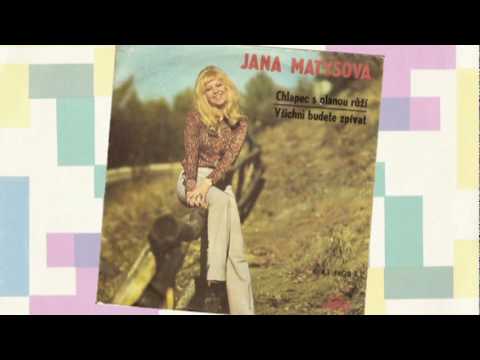 Profilový obrázek - Jana Matysová - Všichni budete zpívat (1974)