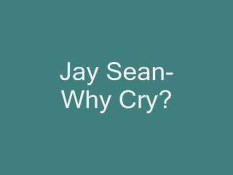 Profilový obrázek - Jay Sean-Why Cry