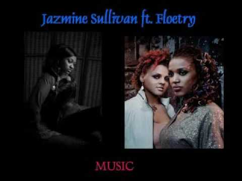 Profilový obrázek - Jazmine Sullivan ft. Floetry
