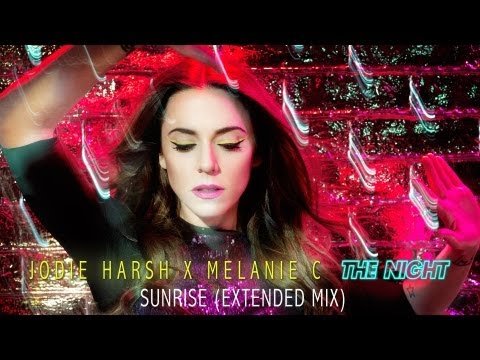 Profilový obrázek - Jodie Harsh X Melanie C - The Night - Sunrise (Extended Mix)