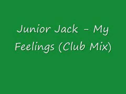 Profilový obrázek - Junior Jack - My Feelings (club mix)