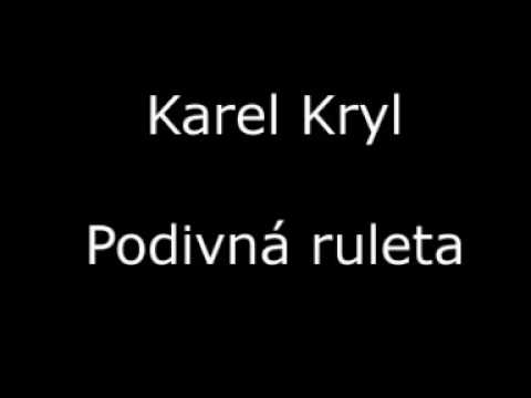 Profilový obrázek - Karel Kryl - Podivná ruleta