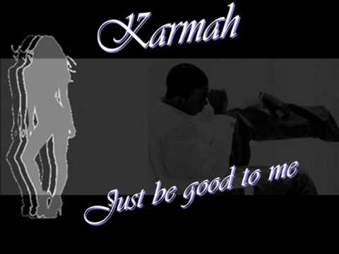 Profilový obrázek - Karmah - Just be good to me