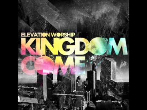 Profilový obrázek - Kingdom Come - Elevation Worship