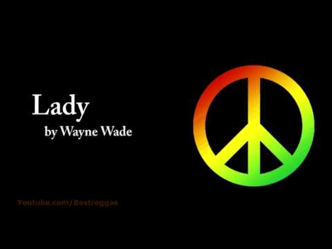 Profilový obrázek - Lady - Wayne Wade (Lyrics)