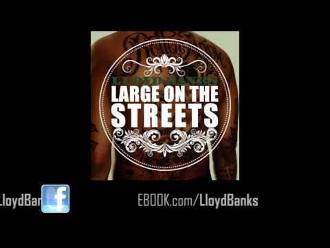 Profilový obrázek - Lloyd Banks - Large On The Streets [Blue Friday] [HFM2 Nov 22nd]