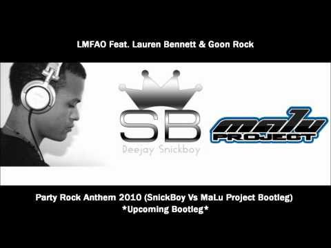 Profilový obrázek - LMFAO Feat. Lauren Bennett & Goon Rock - Party Rock Anthem 2010 (SnickBoy Vs MaLu Project Bootleg)