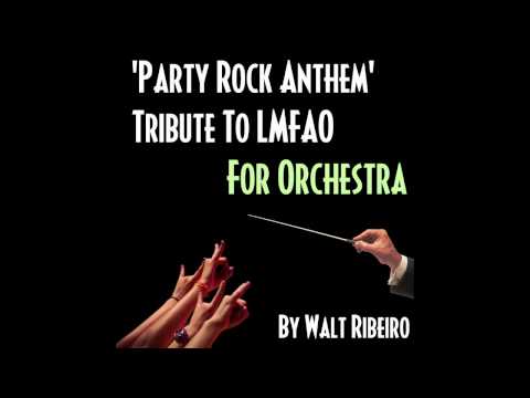 Profilový obrázek - LMFAO ft. Lauren Bennett, GoonRock 'Party Rock Anthem' For Orchestra by Walt Ribeiro