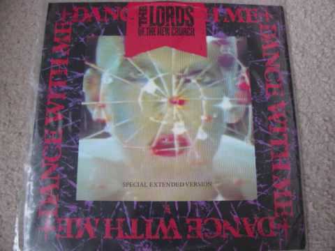 Profilový obrázek - Lords Of The New Church - Dance With Me (Extended Version) (1983) (Audio)