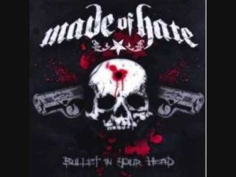 Profilový obrázek - Made Of Hate - Bullet In Your Head