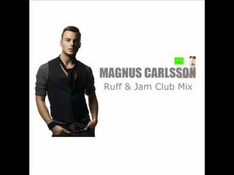 Profilový obrázek - Magnus Carlsson "Feel You" Ruff & Jam Remix