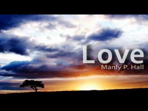 Profilový obrázek - Manly P. Hall: Love, Life and The Ego.