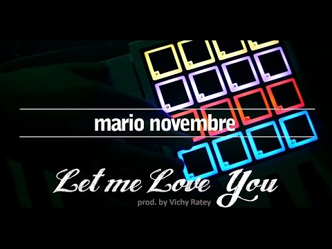 Profilový obrázek - MARIO NOVEMBRE "Let Me Love You" Mario Cover prod. by Vichy Ratey
