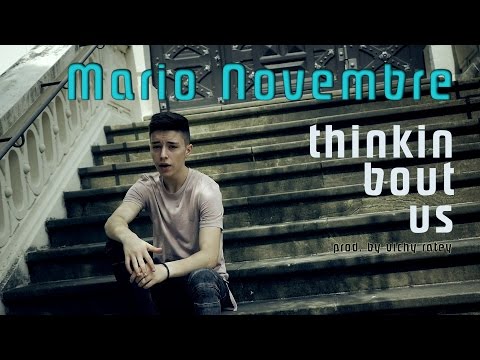 Profilový obrázek - MARIO NOVEMBRE "Thinkin bout us" [Official Video]