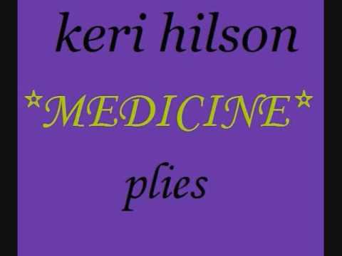 Profilový obrázek - Medicine PLIES FT. KERI HILSON