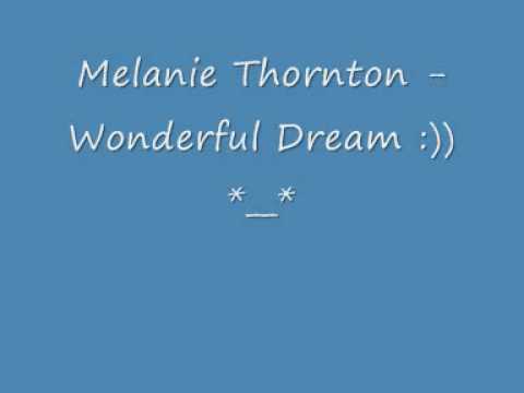 Profilový obrázek - Melanie Thornton - Wonderful Dream (Wunderschönes Lied) :D