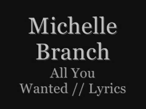 Profilový obrázek - Michelle Branch-all you wanted-Lyrics.