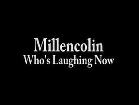 Profilový obrázek - Millencolin - Who's Laughing Now