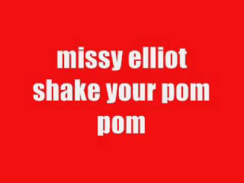 Profilový obrázek - missy elliot -shake your pom pom