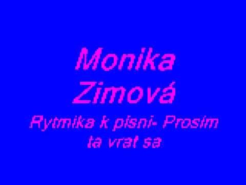 Profilový obrázek - Monika Zimová- Rytmika k písni- Prosím ta vrat sa