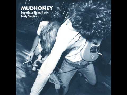Profilový obrázek - Mudhoney - Touch Me I'm Sick