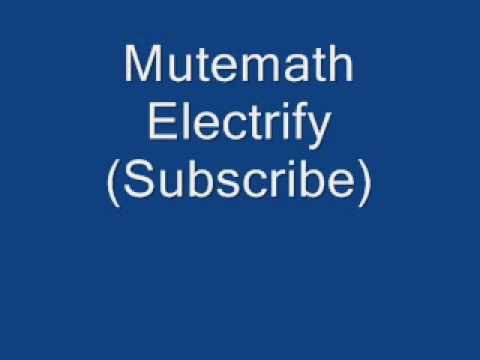 Profilový obrázek - Mutemath - Electrify