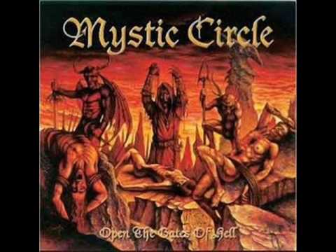 Profilový obrázek - Mystic Circle - Open The Gates Of Hell