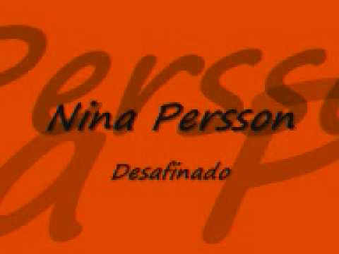 Profilový obrázek - Nina Persson - Desafinado (off key)