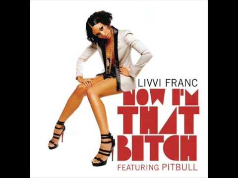 Profilový obrázek - Now I'm That Bitch- Livvi Franc Ft. Pitbull (Lyrics In Description)