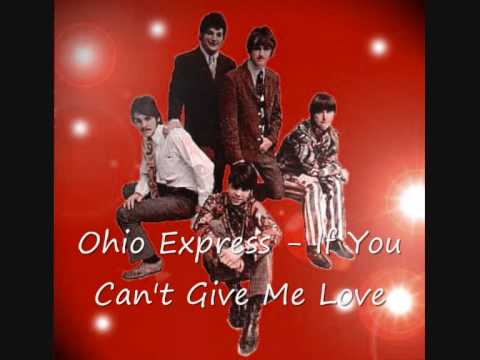 Profilový obrázek - Ohio Express - If You Can't Give Me Love